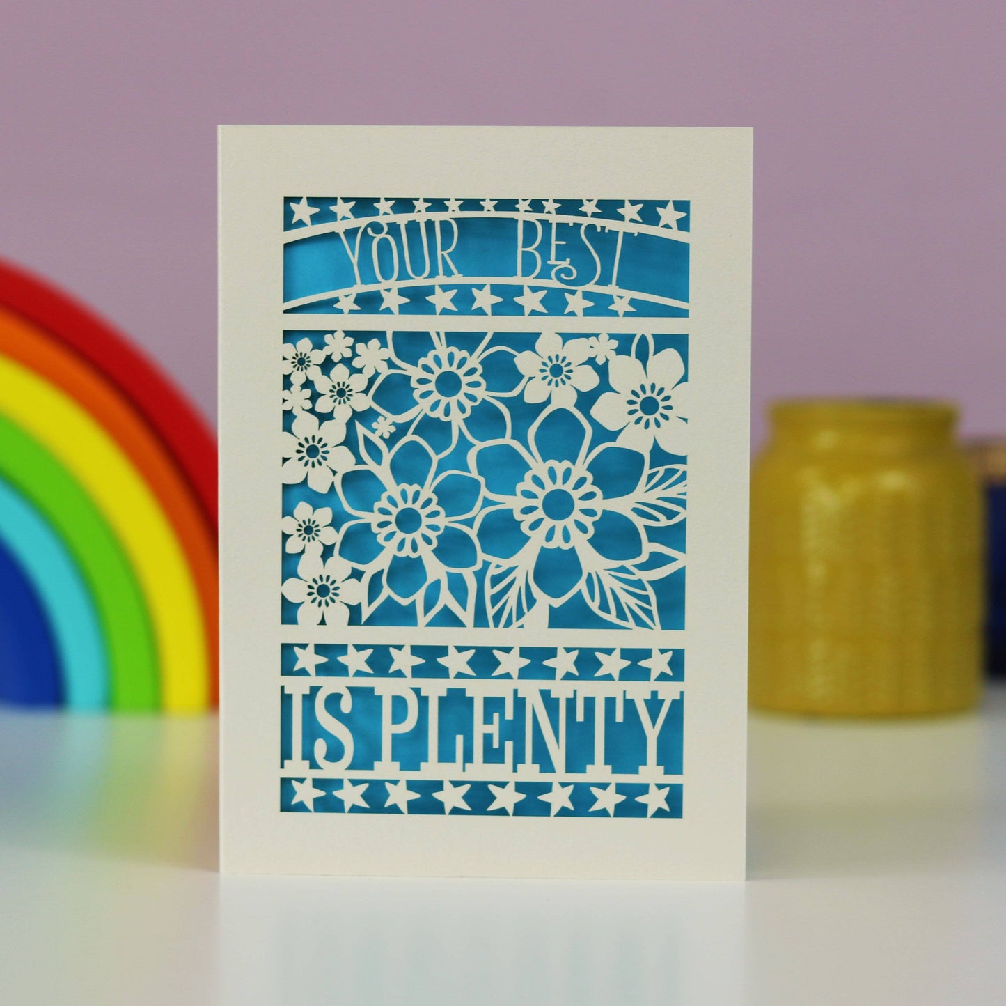 Your Best Is Plenty A6 Laser Cut Card
