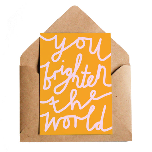 Lottie Hall | Brighten The World Greeting Card