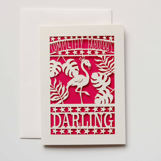 Completely Fabulous Darling A6 Laser Cut Card