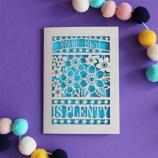 Your Best Is Plenty A6 Laser Cut Card
